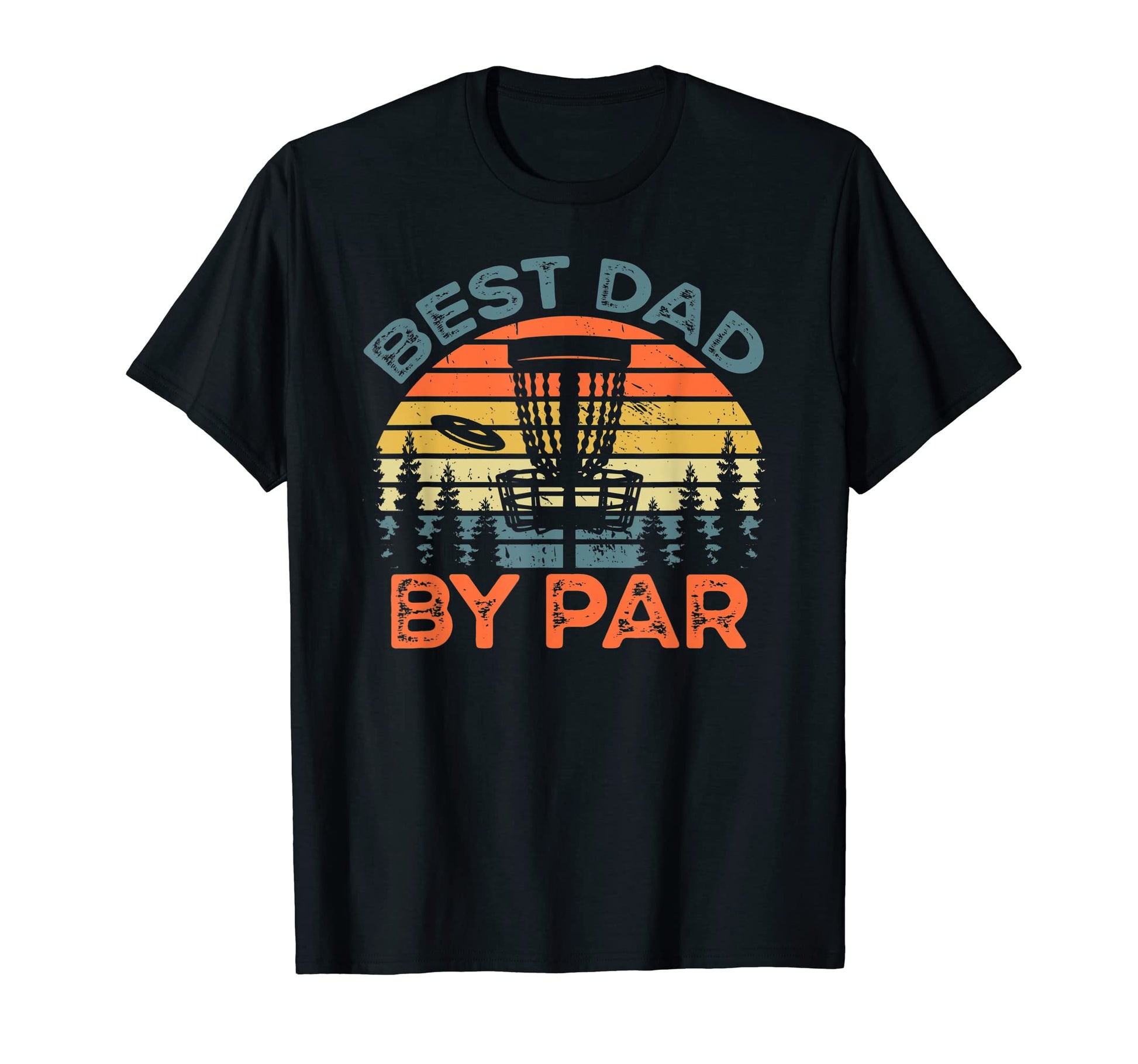 Funny Disc Golf Dad Best Dad Par T-Shirt - Custom Art Print for Adults - T-Shirt, Sweatshirt, Hoodie