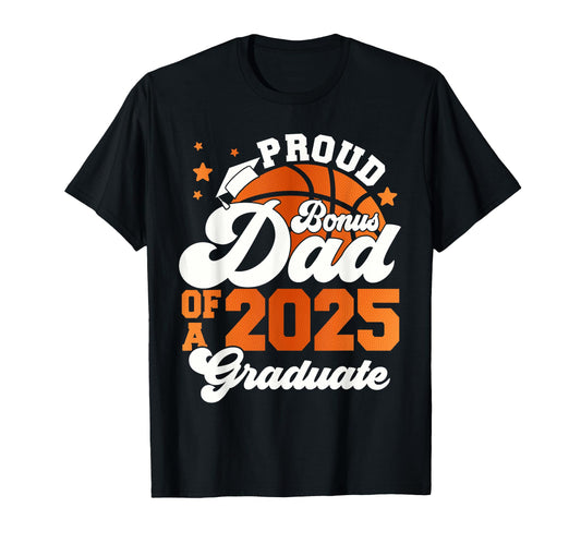 Bonus Dad 2025 Graduate Senior T-Shirt - Custom Art Print for Adults - T-Shirt, Sweatshirt, Hoodie