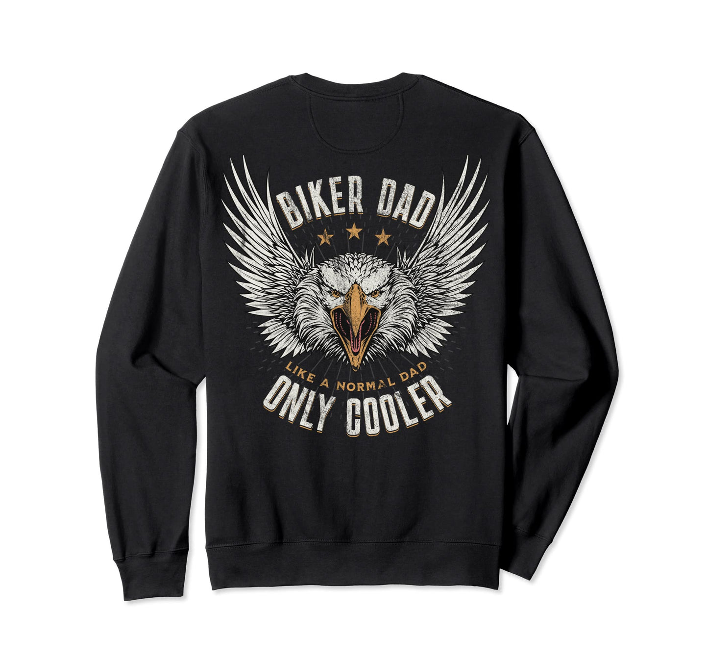 Biker Dad Like Normal Dad But Cooler Sweatshirt - Trendy Graphic Unisex - T-Shirt, Sweatshirt, Hoodie