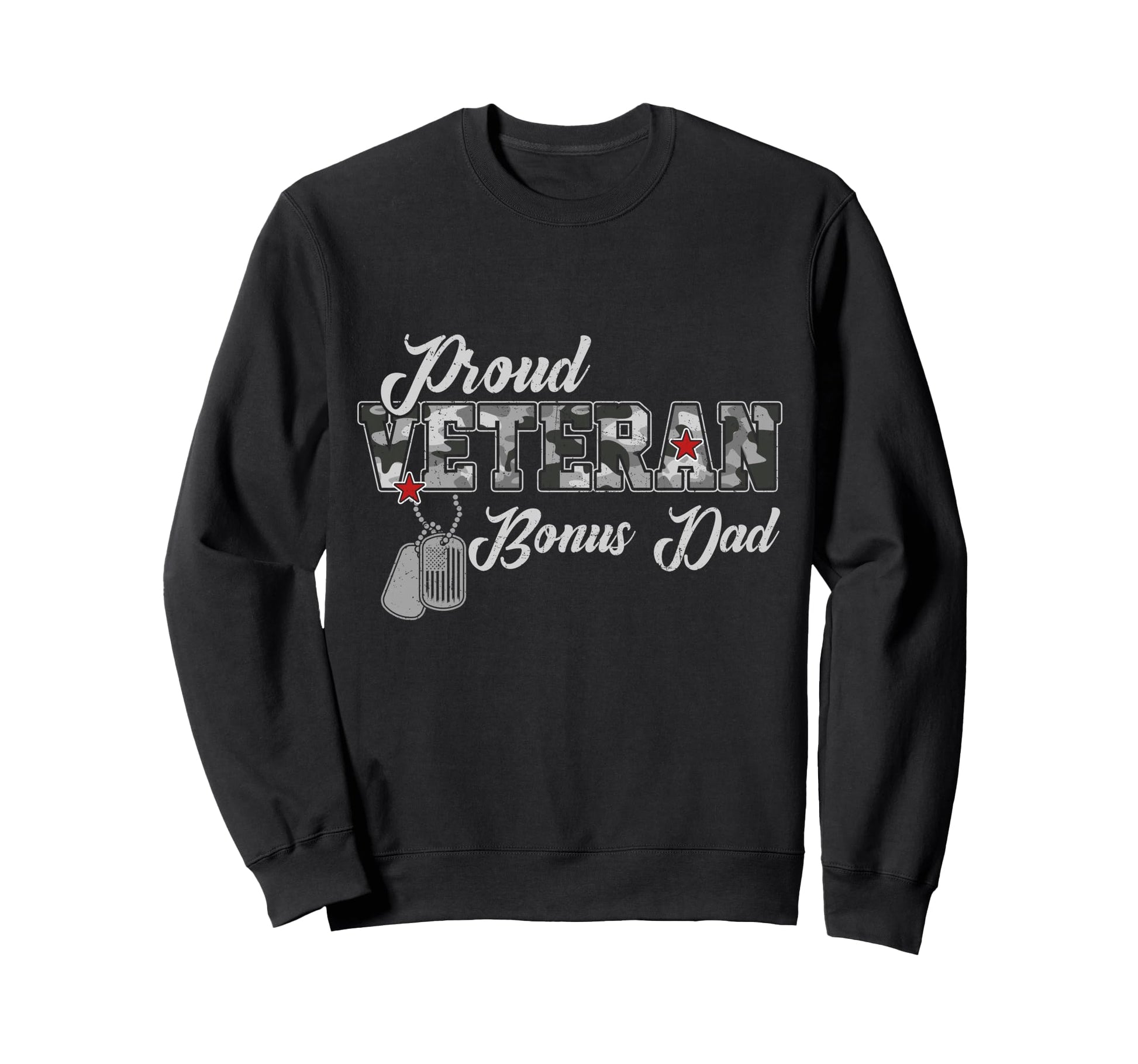 Proud Veteran Bonus Dad Camouflage Us Sweatshirt - Unique Graphic Unisex - T-Shirt, Sweatshirt, Hoodie