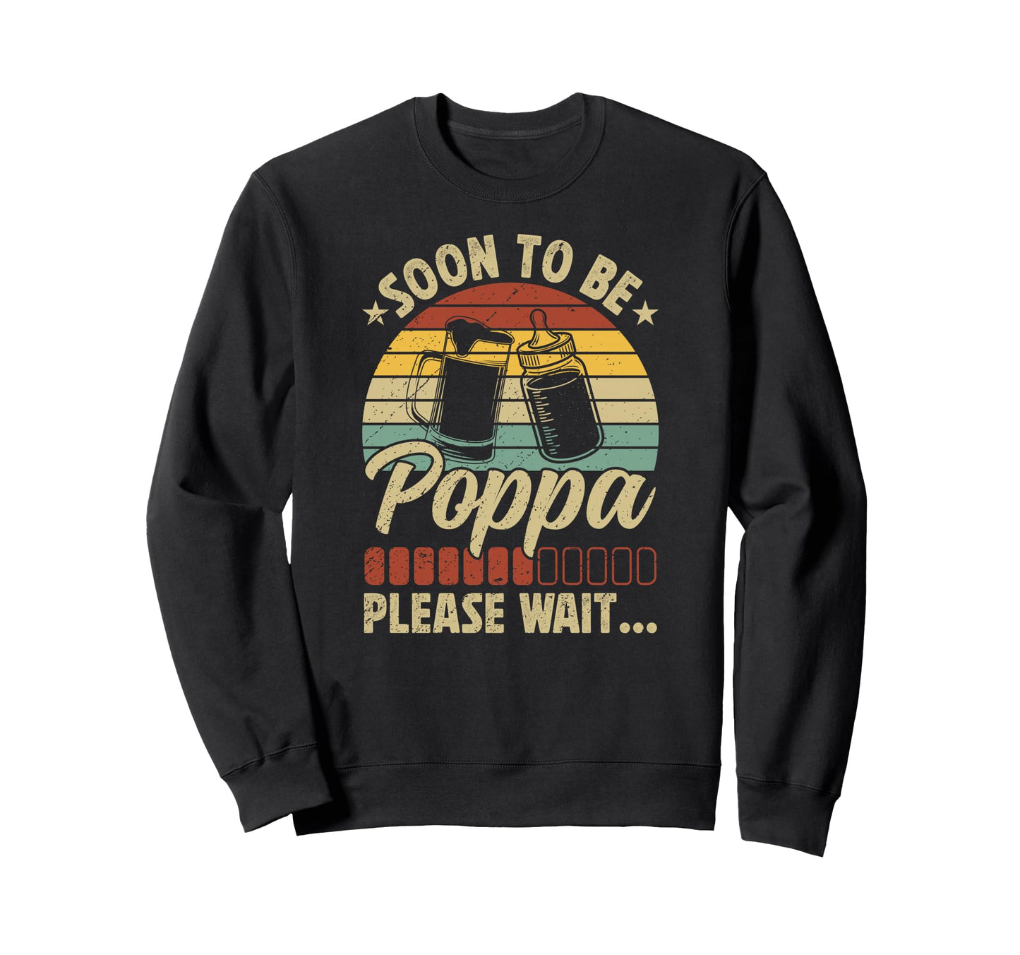 Soon To Be Poppa Promoted To Poppa Sweatshirt - Fun Novelty Design Unisex - T-Shirt, Sweatshirt, Hoodie