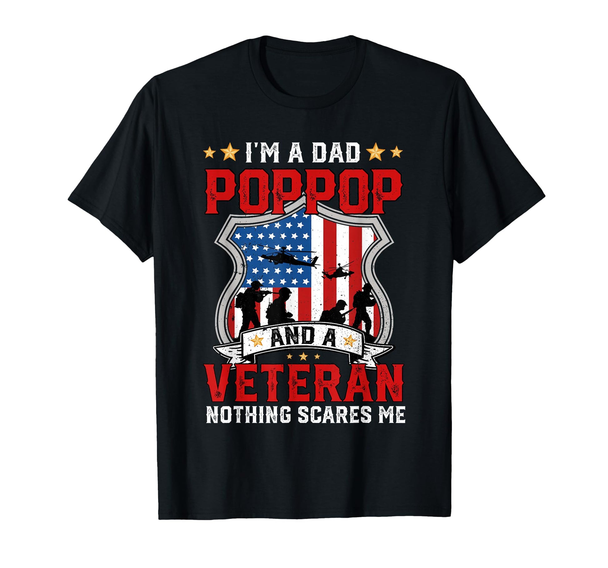 Fathers Day Dad Poppop Veteran T-Shirt - Custom Art Print Men Women - T-Shirt, Sweatshirt, Hoodie