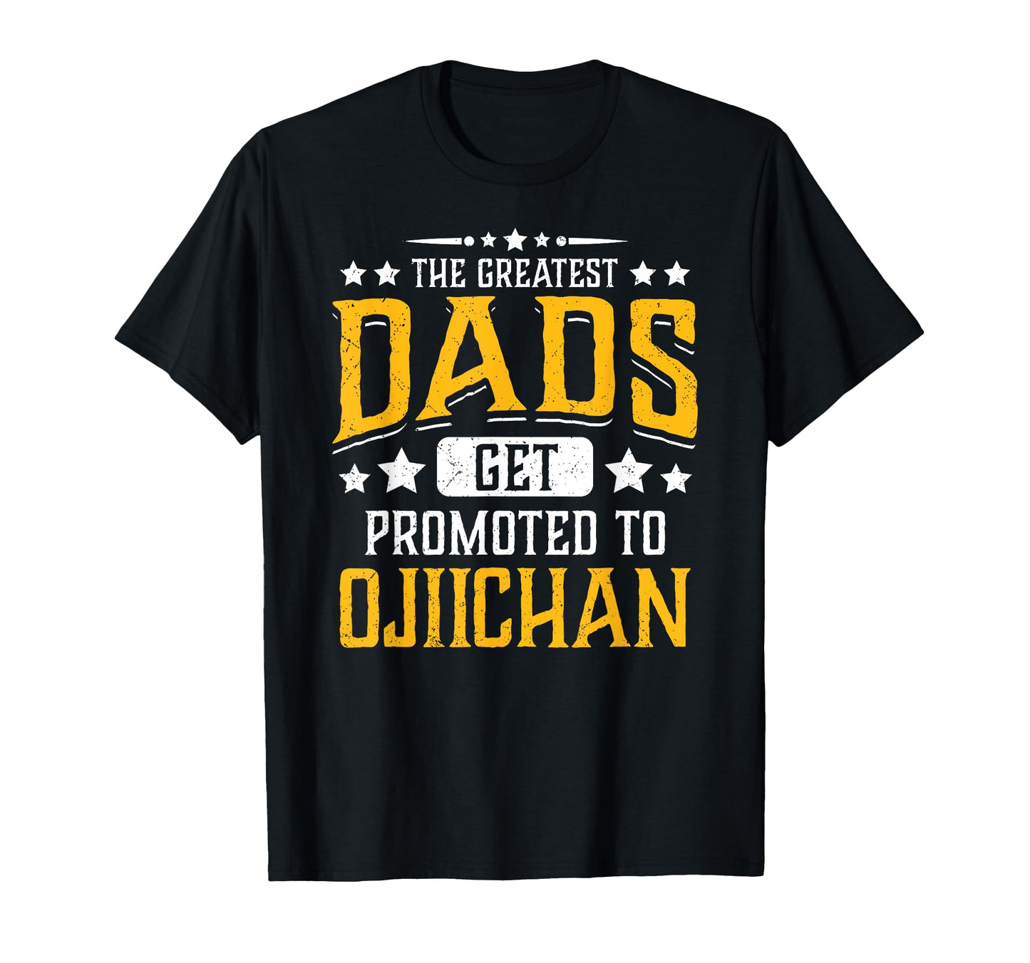 Greatest Dads Get Promoted To T-Shirt - Custom Art Print Men Women - T-Shirt, Sweatshirt, Hoodie