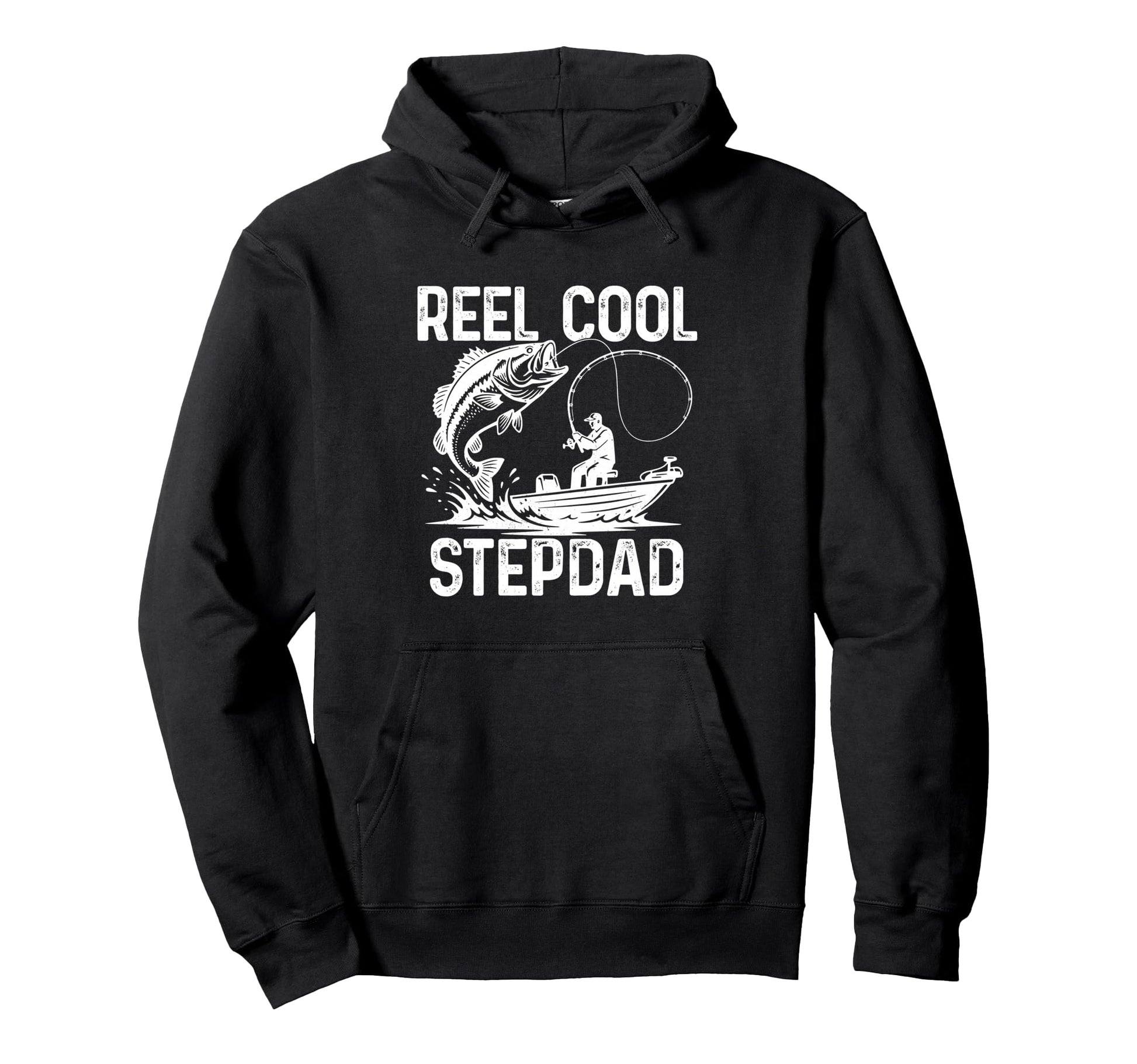 Reel Stepdad Fishing Gifts Fathers Day Hoodie - Novelty Apparel Men Women - T-Shirt, Sweatshirt, Hoodie