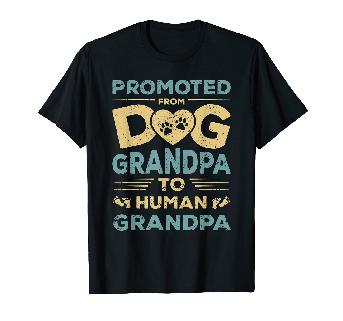 Mens Promoted From Dog Grandpa To Human T-Shirt - Streetwear Style Unisex - T-Shirt, Sweatshirt, Hoodie