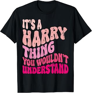 It's A Harry Thing You Wouldn't Understand Groovy Girls T-Shirt Unisex T-shirt, Sweatshirt, Hoodie, Long Sleeve Tee - T-Shirt, Sweatshirt, Hoodie