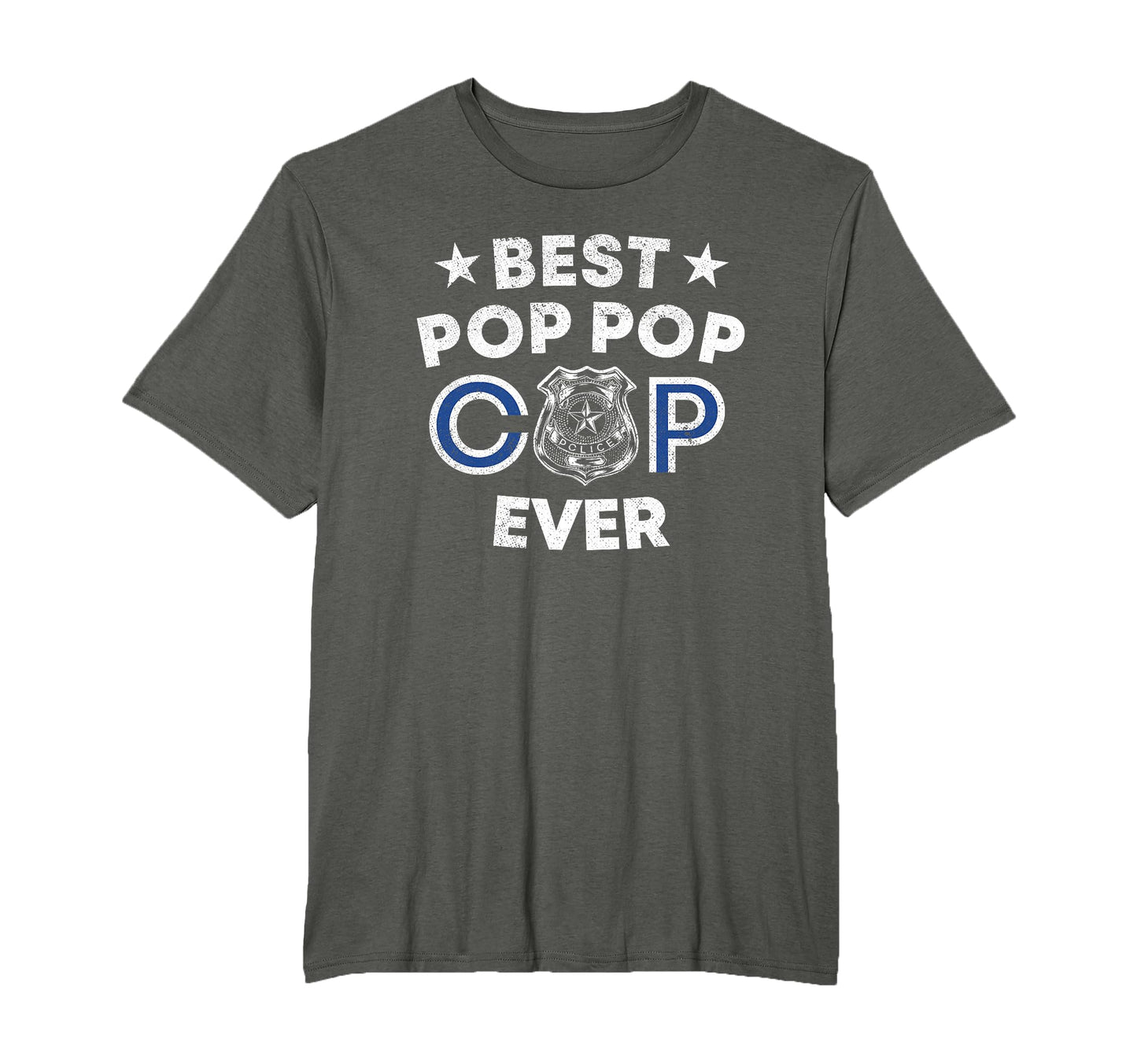 Best Pop Pop Cop Ever Police T-Shirt - Fun Novelty Design for Adults - T-Shirt, Sweatshirt, Hoodie