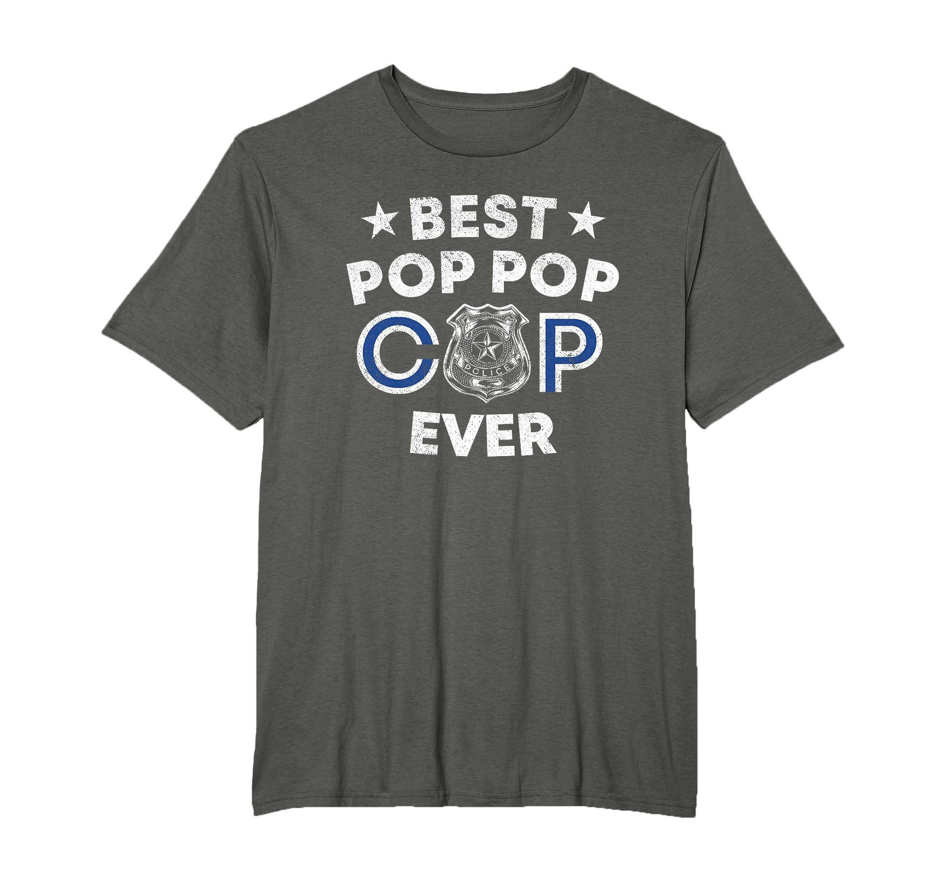 Best Pop Pop Cop Ever Police T-Shirt - Fun Novelty Design for Adults - T-Shirt, Sweatshirt, Hoodie