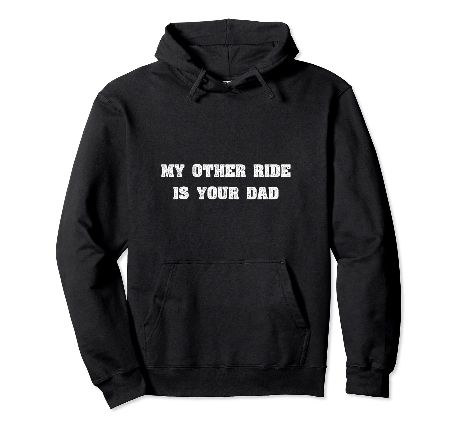 My Other Ride Is Your Dad Funny Gay Pride Hoodie - Trendy Graphic Unisex - T-Shirt, Sweatshirt, Hoodie