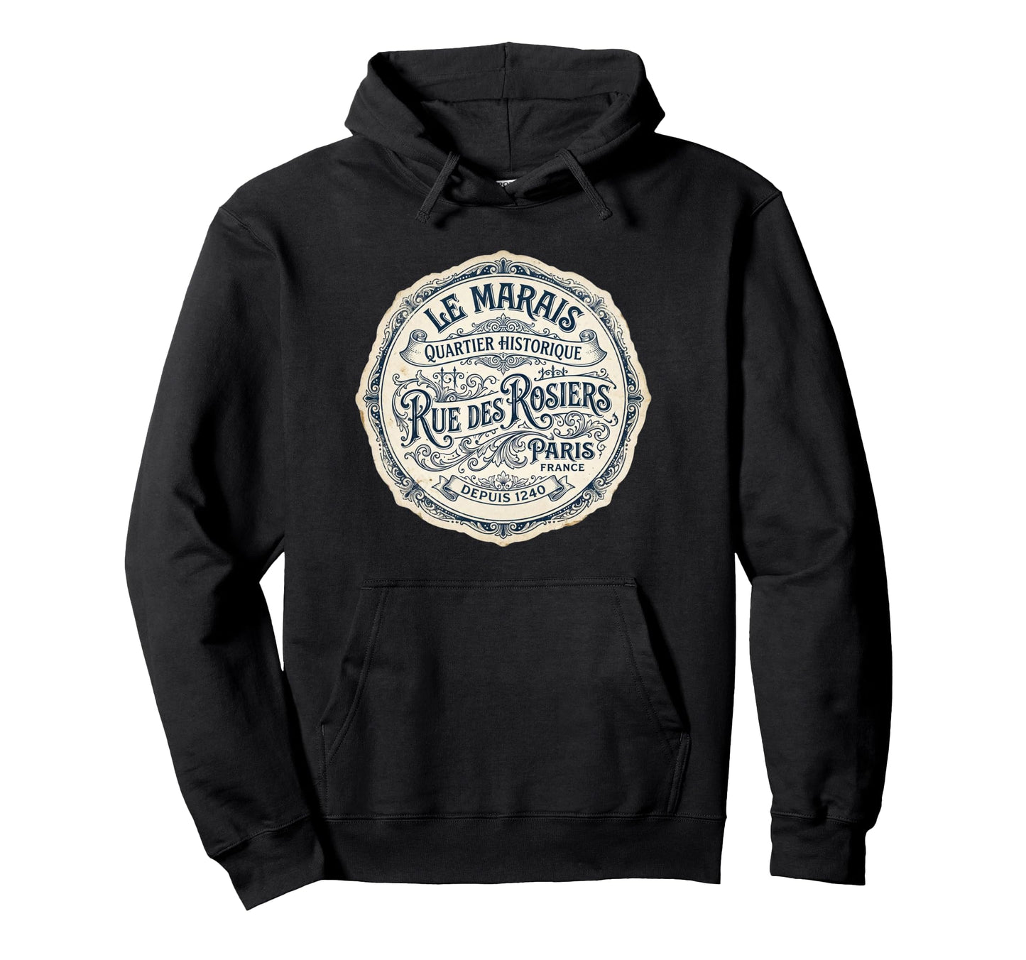 Le Marais Paris France Quartier Historique Hoodie - Trendy Graphic Unisex - T-Shirt, Sweatshirt, Hoodie