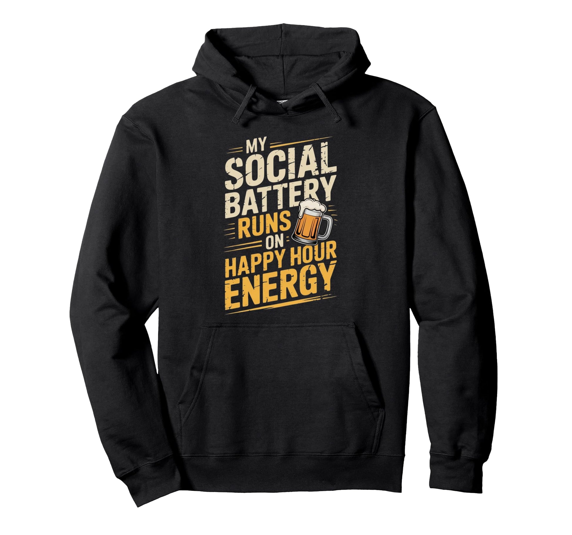 My Social Battery Runs Happy Hour Hoodie - Custom Art Print Men Women - T-Shirt, Sweatshirt, Hoodie