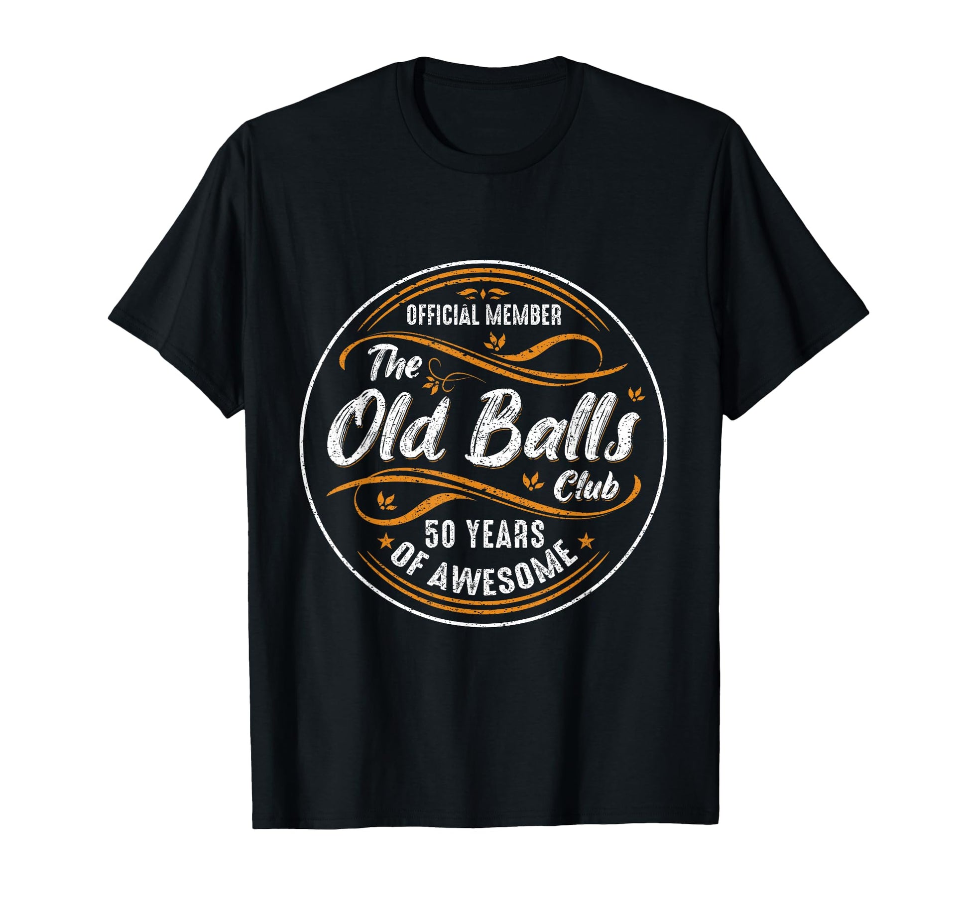 Funny 50Th Birthday Old Balls Club 50 T-Shirt - Graphic Print for Adults - T-Shirt, Sweatshirt, Hoodie