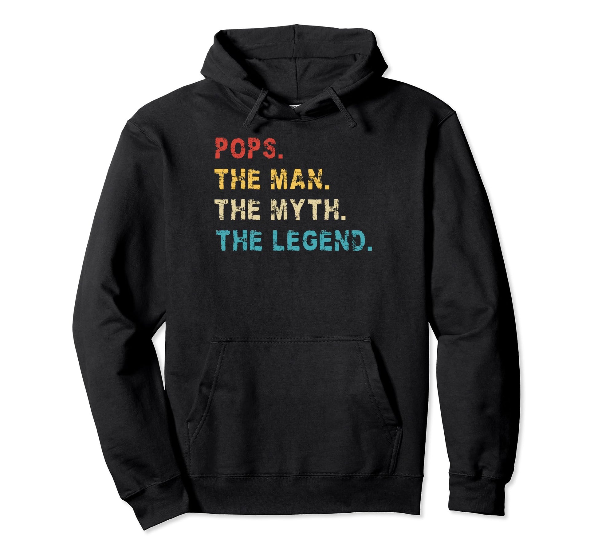 Pops Myth Legend Fathers Day Funny Hoodie - Unique Graphic for Adults - T-Shirt, Sweatshirt, Hoodie