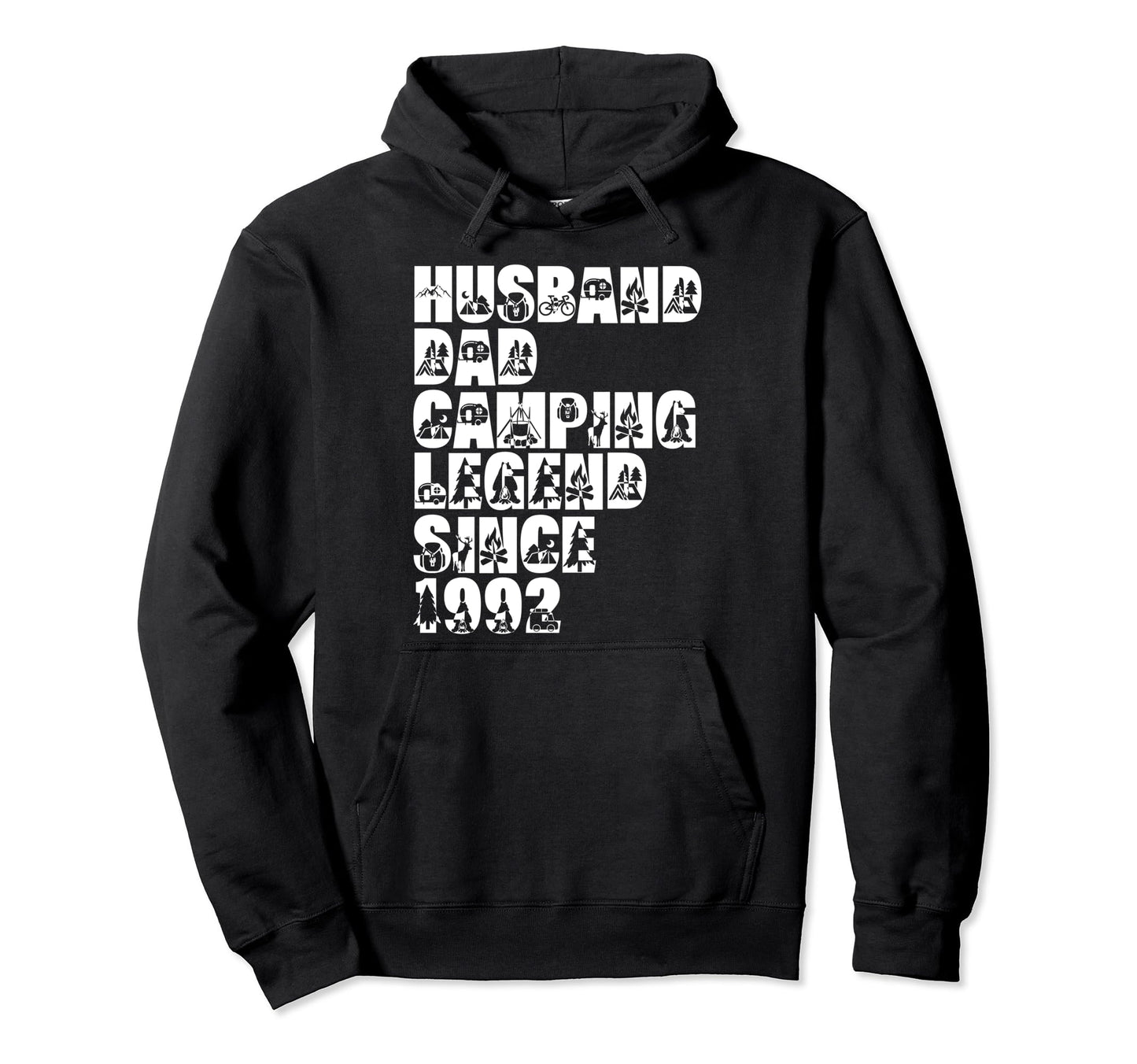 Husband Dad Camping Legend Since 1992 Hoodie - Novelty Apparel Unisex - T-Shirt, Sweatshirt, Hoodie
