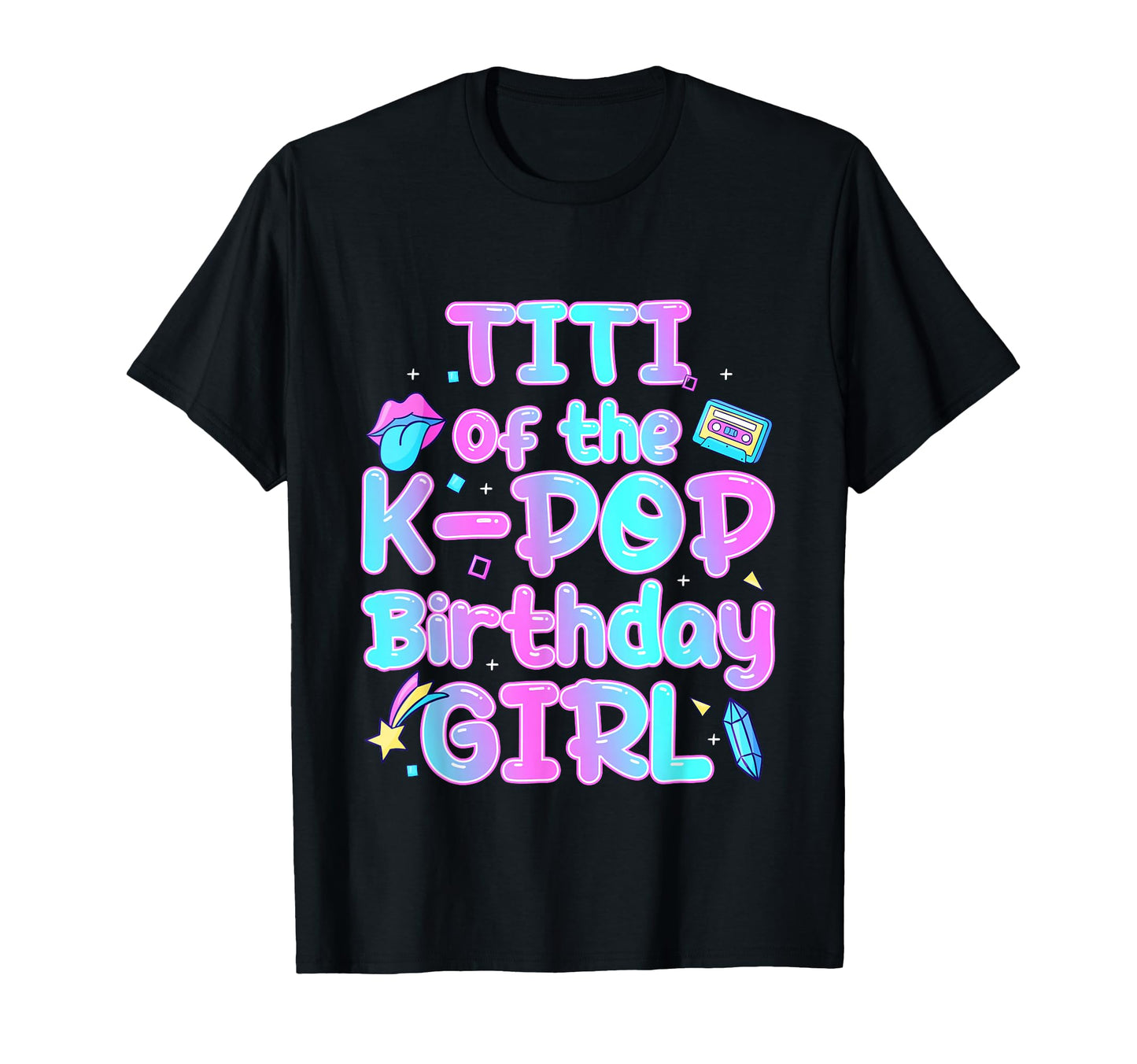 Titi K Pop Birthday Princess Party Gift T-Shirt - Custom Art Print Unisex - T-Shirt, Sweatshirt, Hoodie