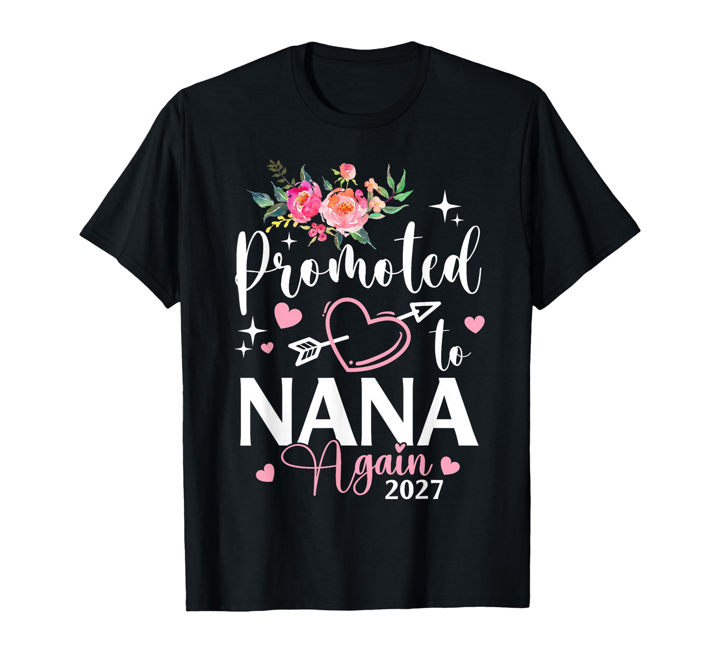 Promoted To Nana Again Est 2027 T-Shirt - Minimalist Print for Adults - T-Shirt, Sweatshirt, Hoodie