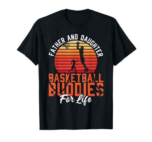 Basketball Bball Dad Daughter Father T-Shirt - Novelty Apparel Men Women - T-Shirt, Sweatshirt, Hoodie