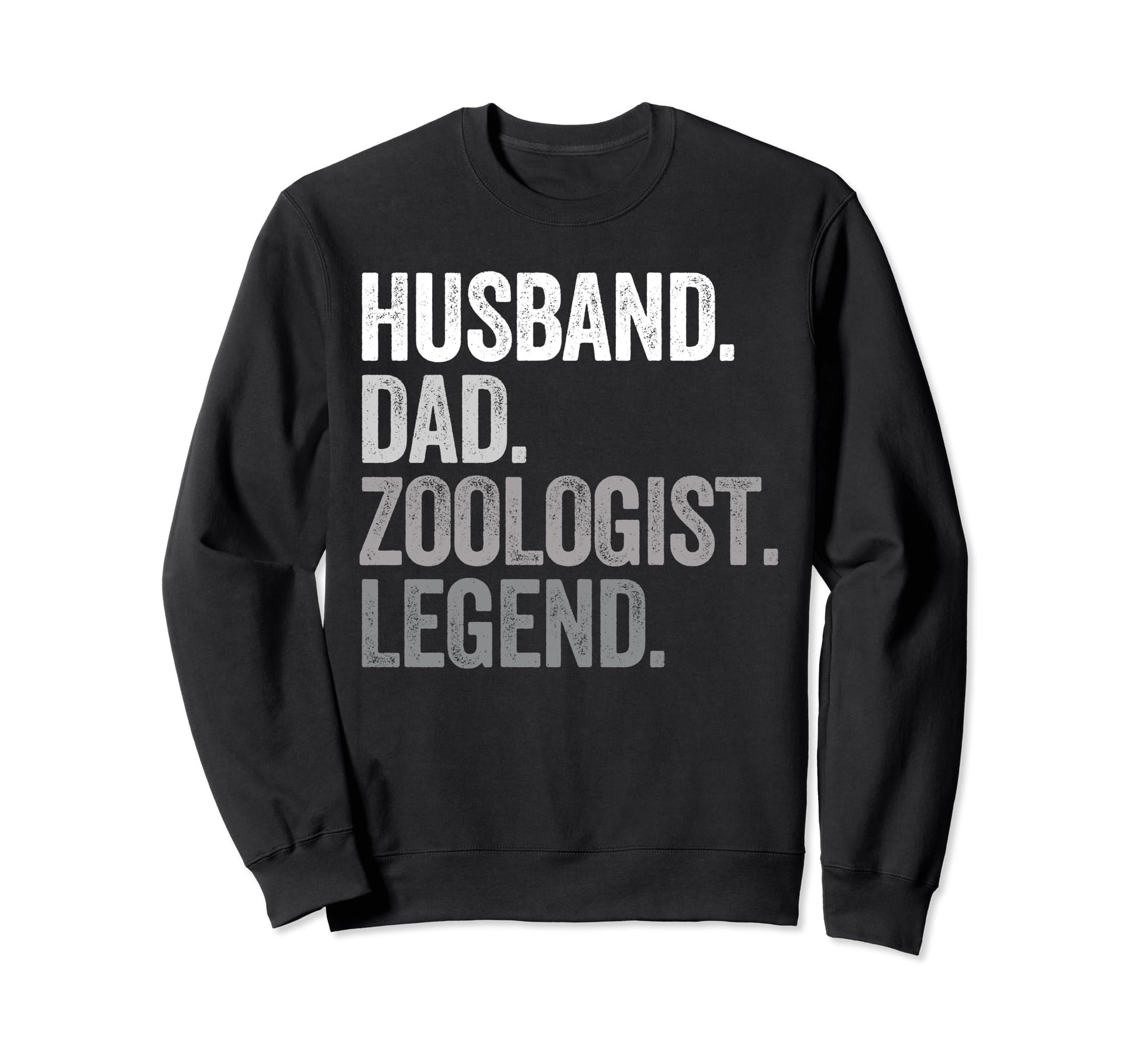 Husband Dad Zoologist Funny Zoology Sweatshirt - Streetwear Style Men Women - T-Shirt, Sweatshirt, Hoodie