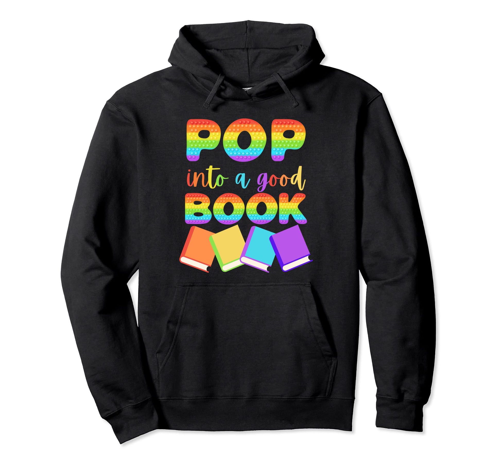 Pop Into Good Book Reading Sped Hoodie - Casual Everyday Wear Unisex - T-Shirt, Sweatshirt, Hoodie