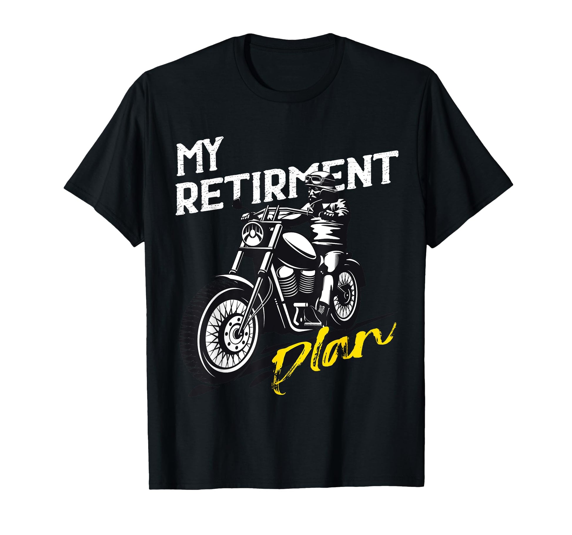 My Petirement Plan Grandpa Plan Retired T-Shirt - Unique Graphic Men Women - T-Shirt, Sweatshirt, Hoodie