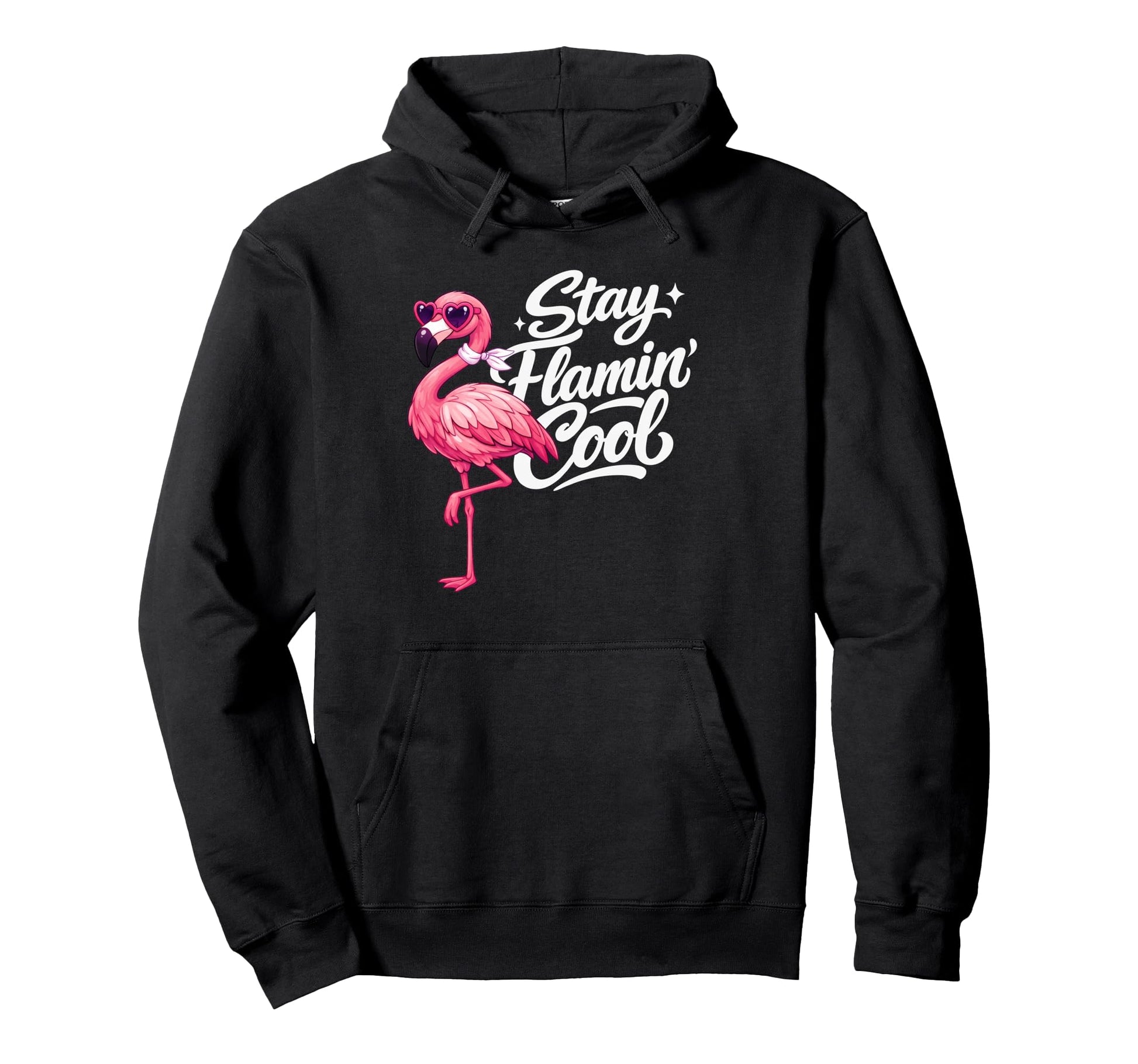 Flamingo Stay Flamin Funny Bird Gift Hoodie - Minimalist Print Men Women - T-Shirt, Sweatshirt, Hoodie