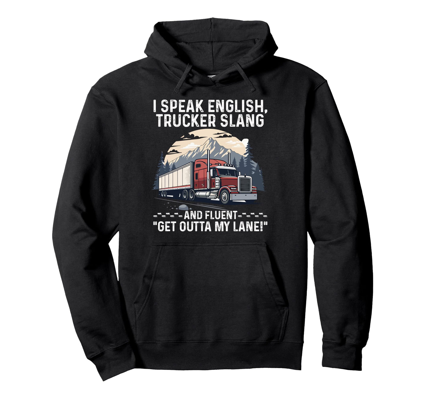 Cdl Trucker Dad Trucker Slang Hoodie - Custom Art Print Unisex - T-Shirt, Sweatshirt, Hoodie