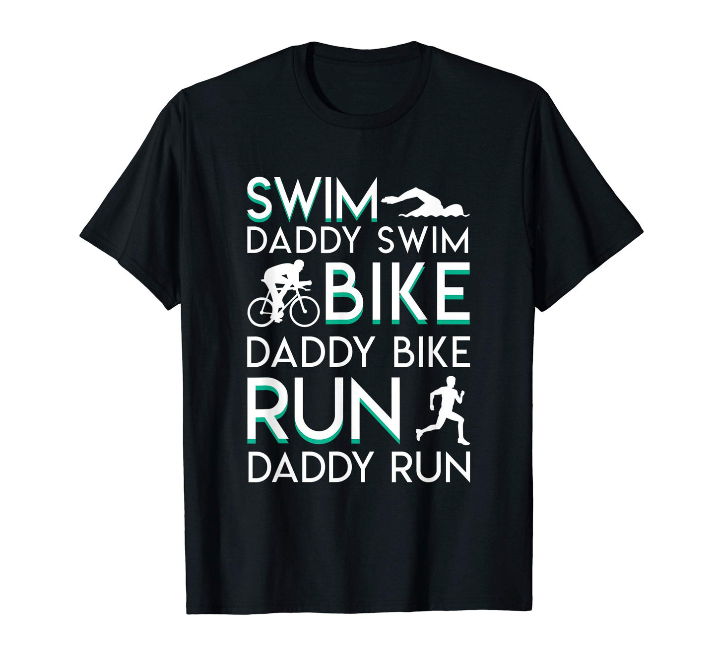 Swim Bike Run Funny Triathlon Dad Gift T-Shirt - Fun Novelty Design Unisex - T-Shirt, Sweatshirt, Hoodie