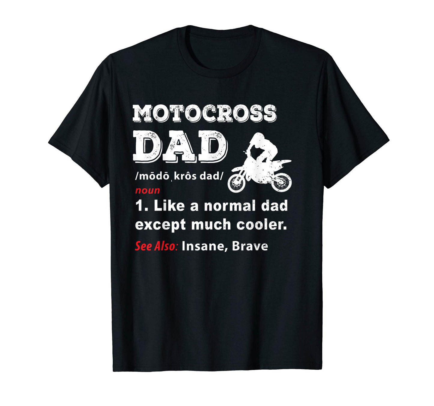 Mens Motocross Motorcycle Biker Funny T-Shirt - Graphic Print Men Women - T-Shirt, Sweatshirt, Hoodie