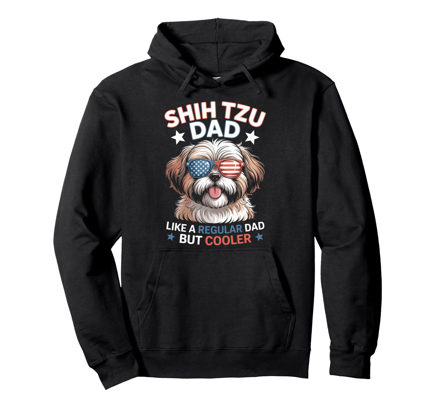 Dog Owner Shih Tzu Dad Like Regular Hoodie - Custom Art Print for Adults - T-Shirt, Sweatshirt, Hoodie