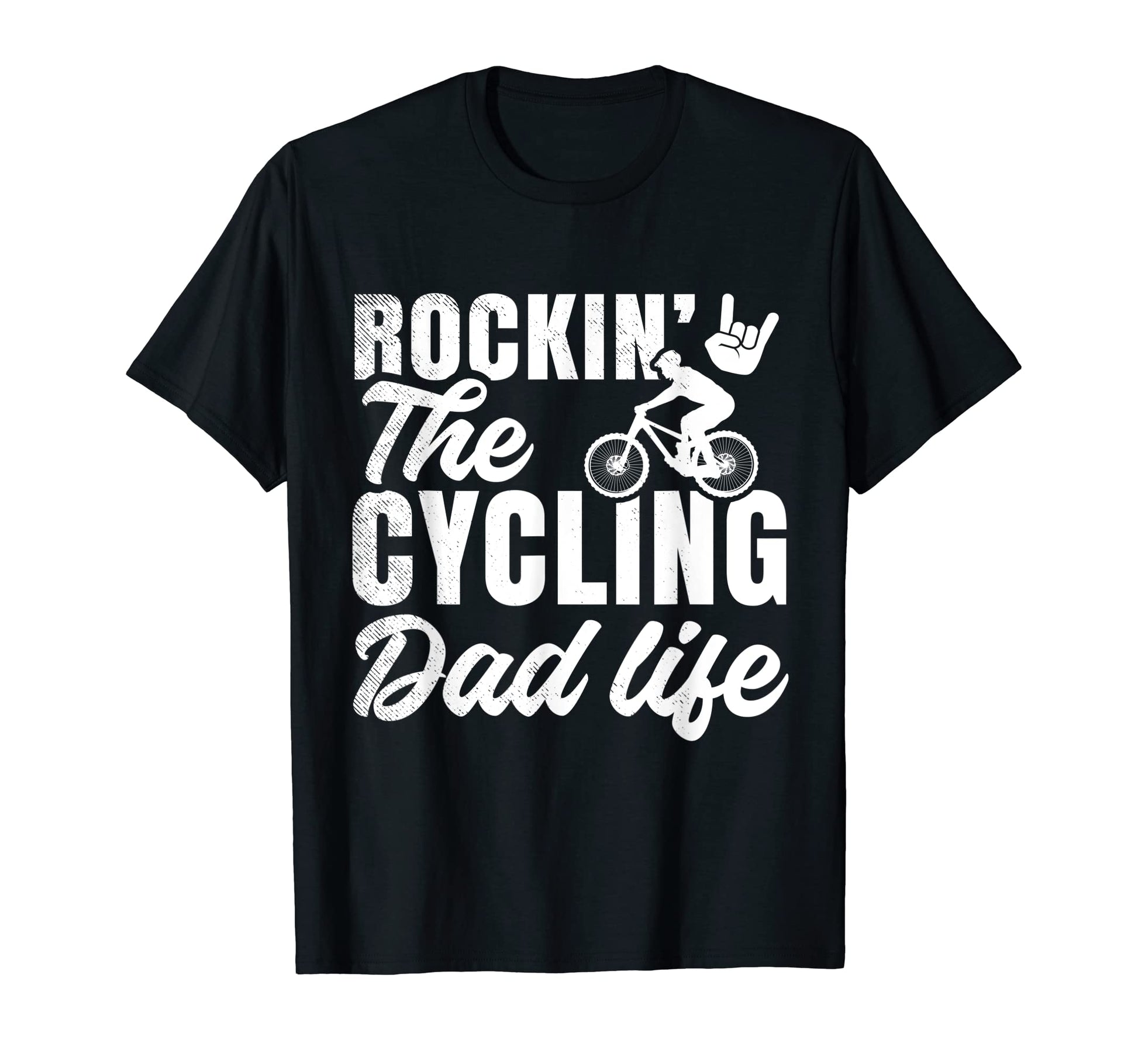 Cycling Or Mtb Funny Rocking Dad T-Shirt - Fun Novelty Design Men Women - T-Shirt, Sweatshirt, Hoodie