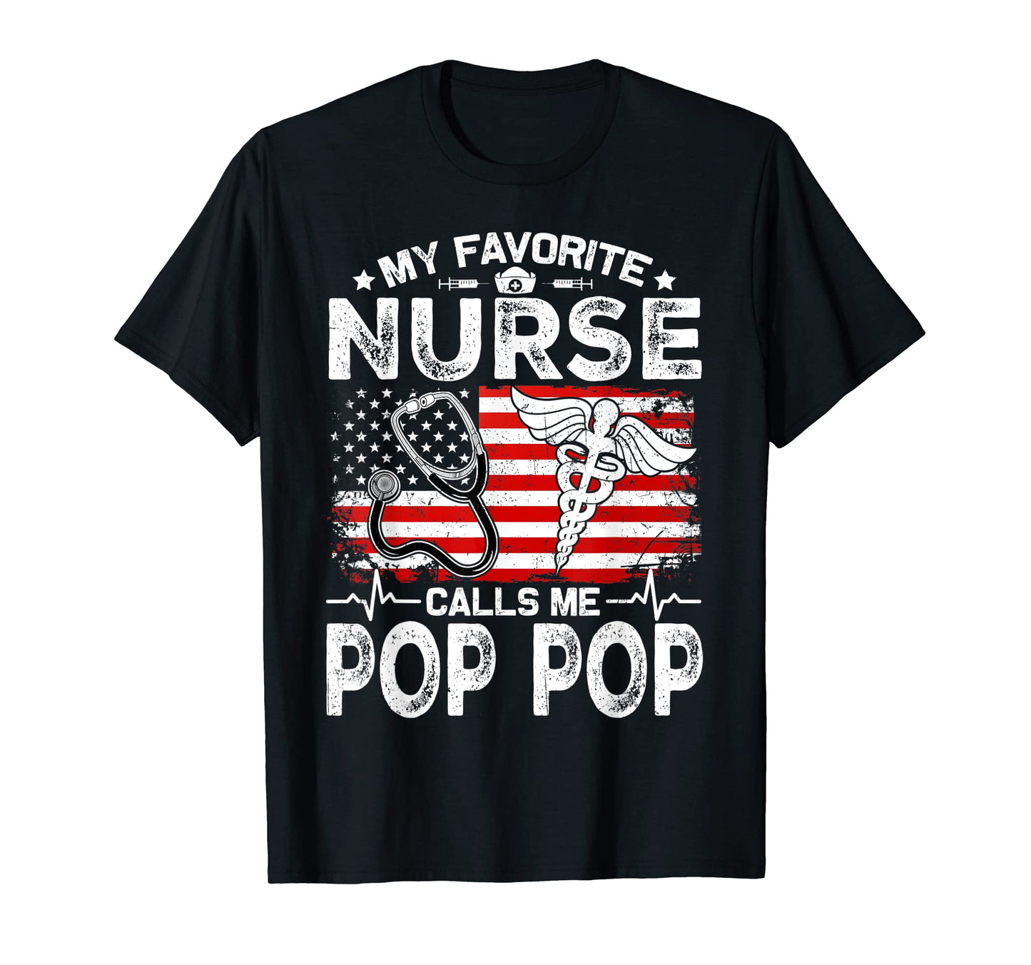 American Flag My Favorite Nurse Calls Me T-Shirt - Custom Art Print Unisex - T-Shirt, Sweatshirt, Hoodie