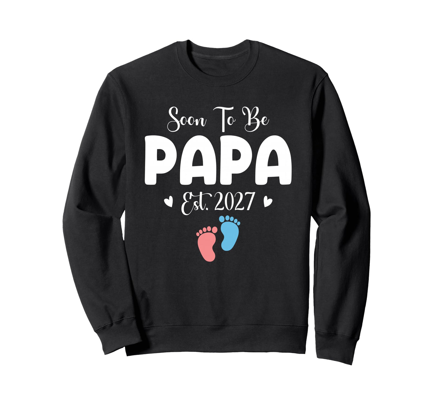 Soon To Be Papa 2027 Gender Reveal Sweatshirt - Graphic Print Unisex - T-Shirt, Sweatshirt, Hoodie