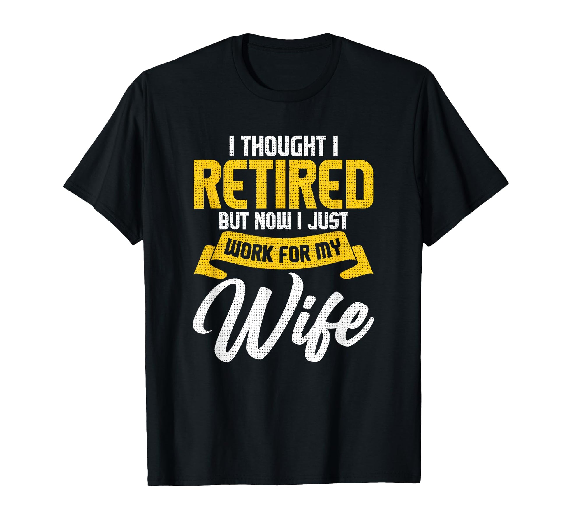 Funny Retirement Retired Husband Dad T-Shirt - Aesthetic Graphic Unisex - T-Shirt, Sweatshirt, Hoodie