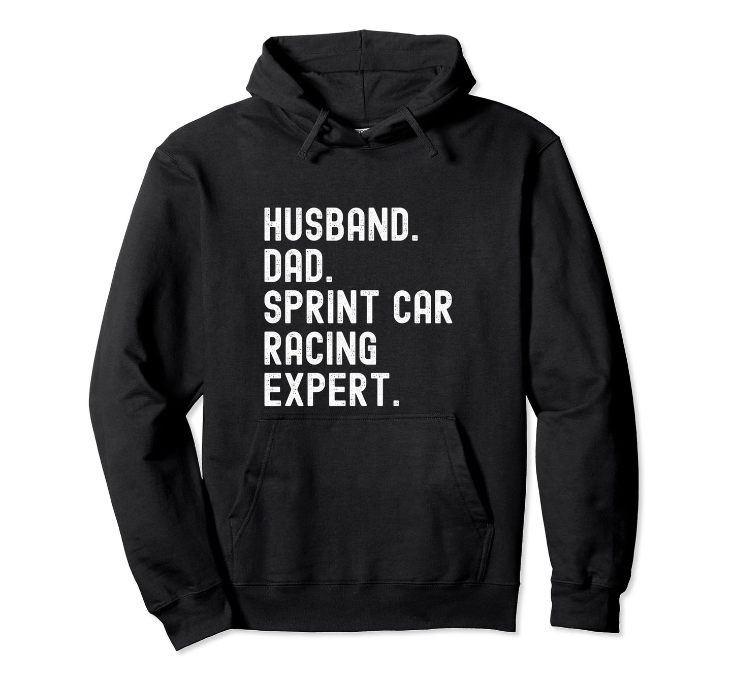Husband Dad Sprint Car Racing Expert Hoodie - Aesthetic Graphic for Adults - T-Shirt, Sweatshirt, Hoodie