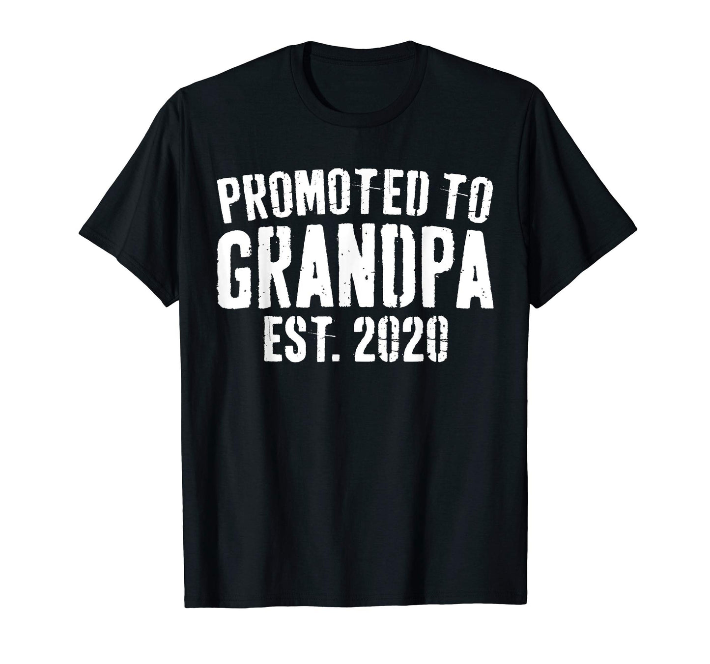 Mens Promoted To Grandpa 2020 Soon To T-Shirt - Streetwear Style Men Women - T-Shirt, Sweatshirt, Hoodie