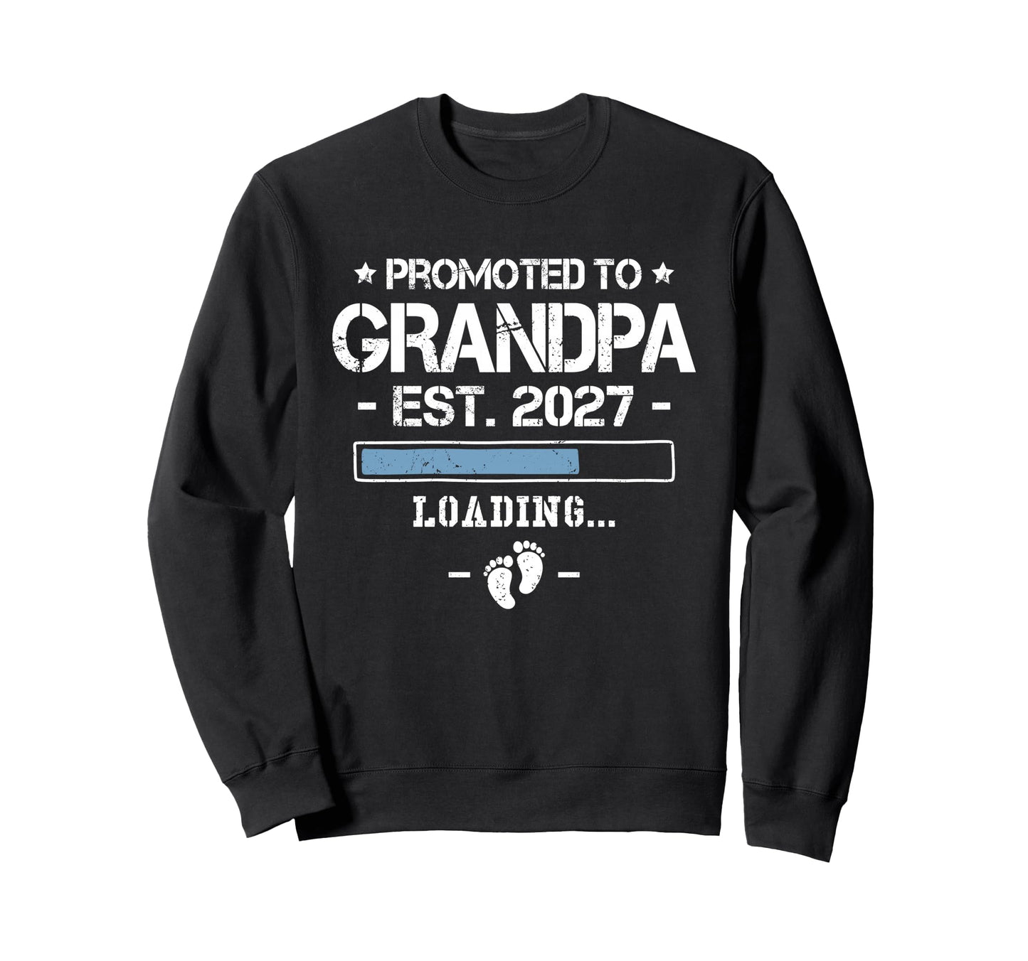 Promoted To Grandpa 2027 Sweatshirt - Aesthetic Graphic Unisex - T-Shirt, Sweatshirt, Hoodie