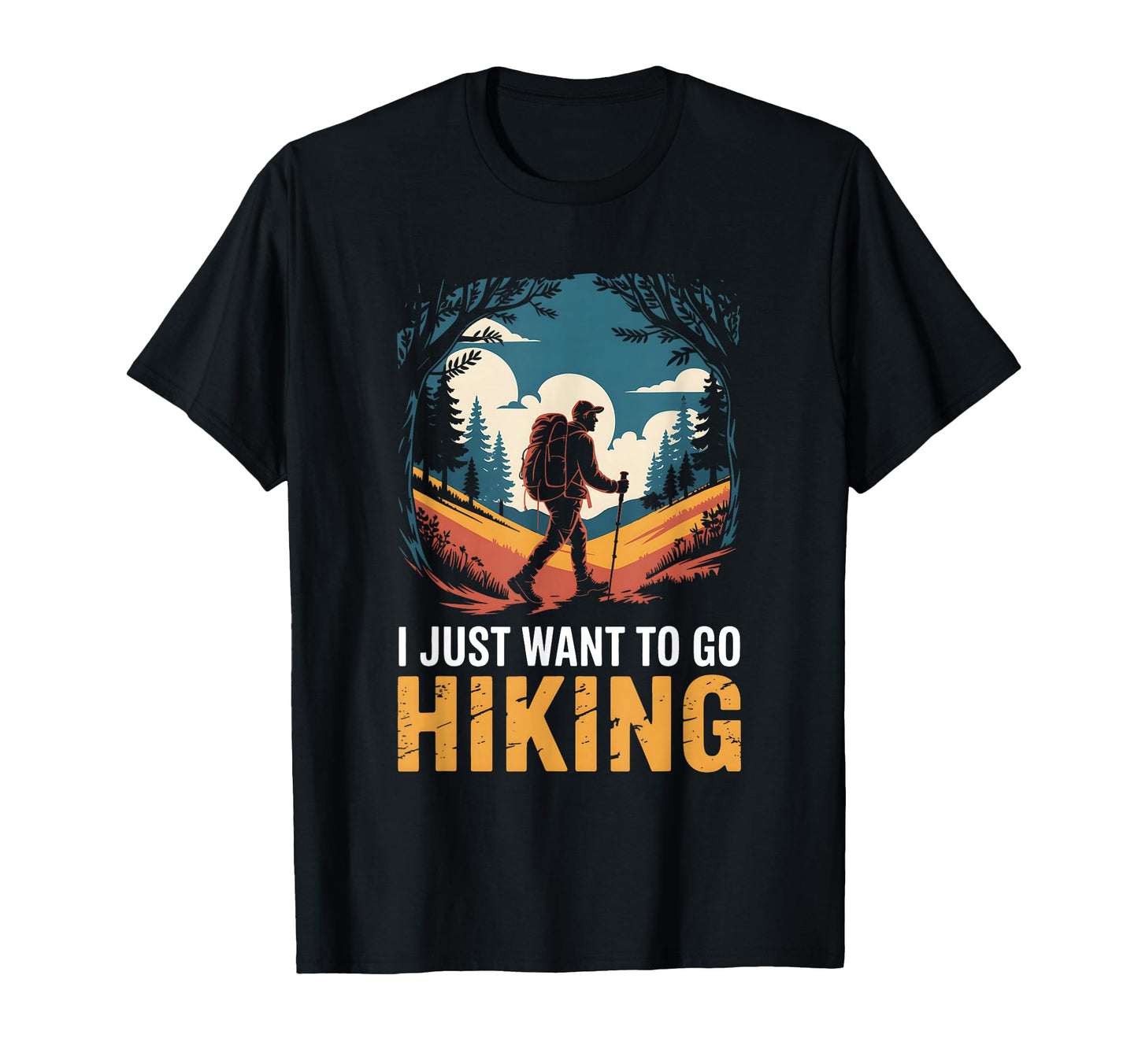 Funny Hiker Hikers Hiking Walking Jokes T-Shirt - Graphic Print for Adults - T-Shirt, Sweatshirt, Hoodie