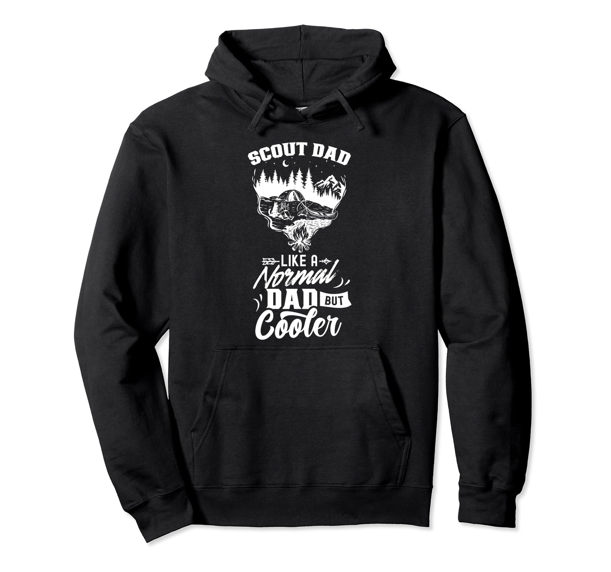 Scout Dad Like Normal Dad But Cooler Hoodie - Novelty Apparel Unisex - T-Shirt, Sweatshirt, Hoodie