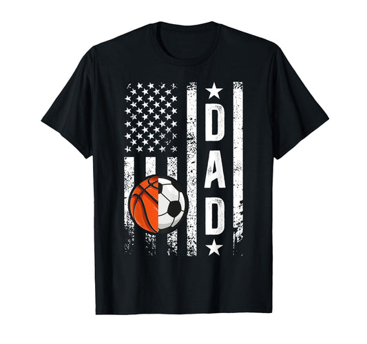 Basketball Soccer Dad Us Flag Soccer T-Shirt - Streetwear Style Men Women - T-Shirt, Sweatshirt, Hoodie