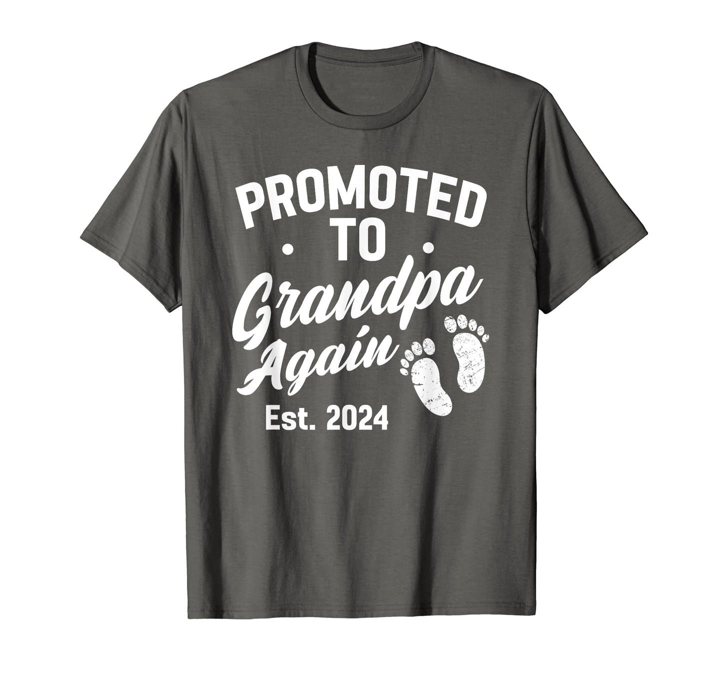 Promoted To Grandpa Again 2024 Funny T-Shirt - Novelty Apparel Unisex - T-Shirt, Sweatshirt, Hoodie