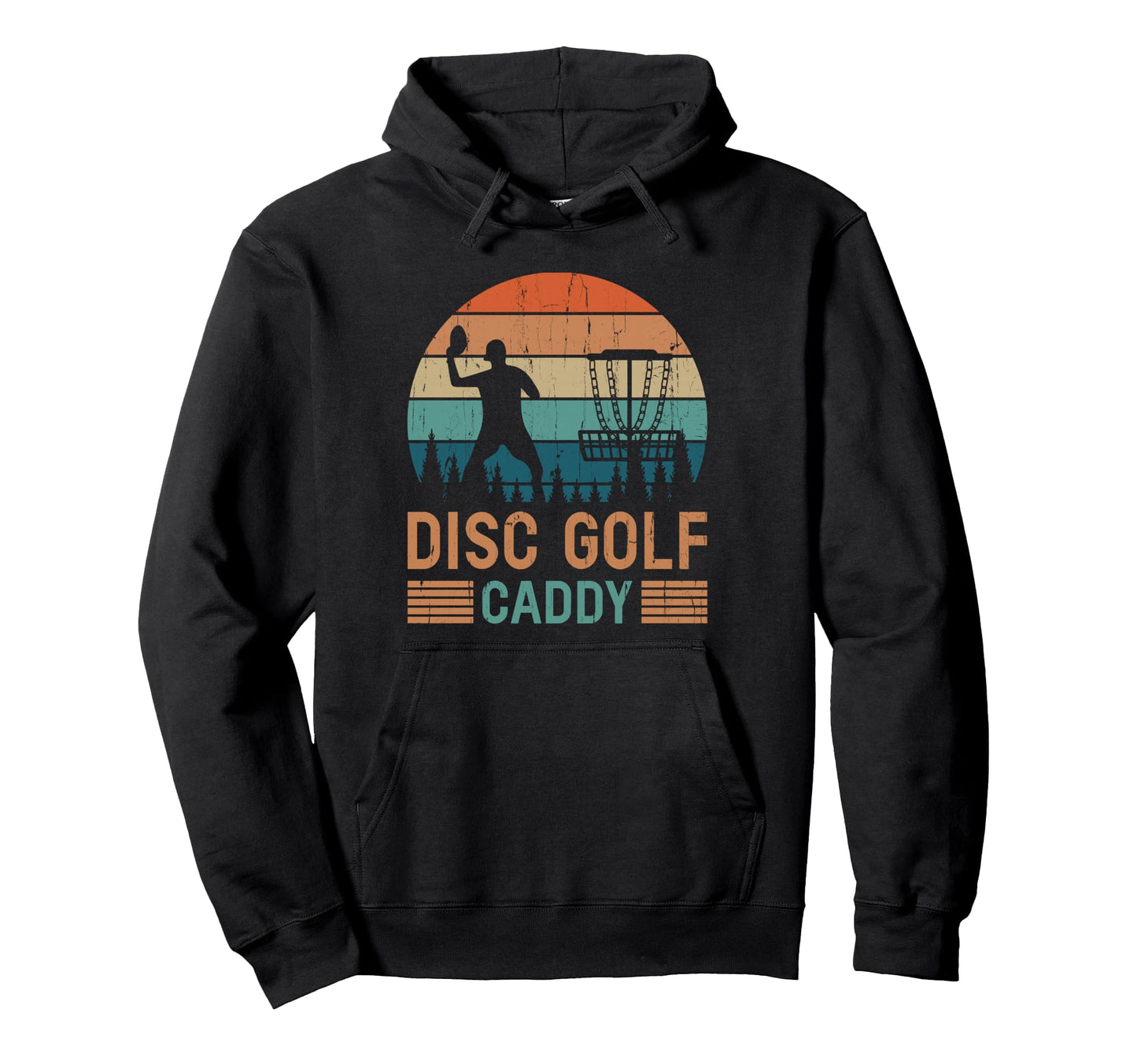 Disc Golf Caddy Disc Golf Dad Hoodie - Fun Novelty Design for Adults - T-Shirt, Sweatshirt, Hoodie