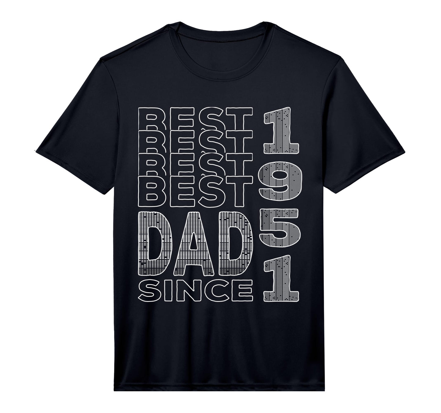 Best Dad World Dad Since 1951 Fathers T-Shirt - Streetwear Style Men Women - T-Shirt, Sweatshirt, Hoodie