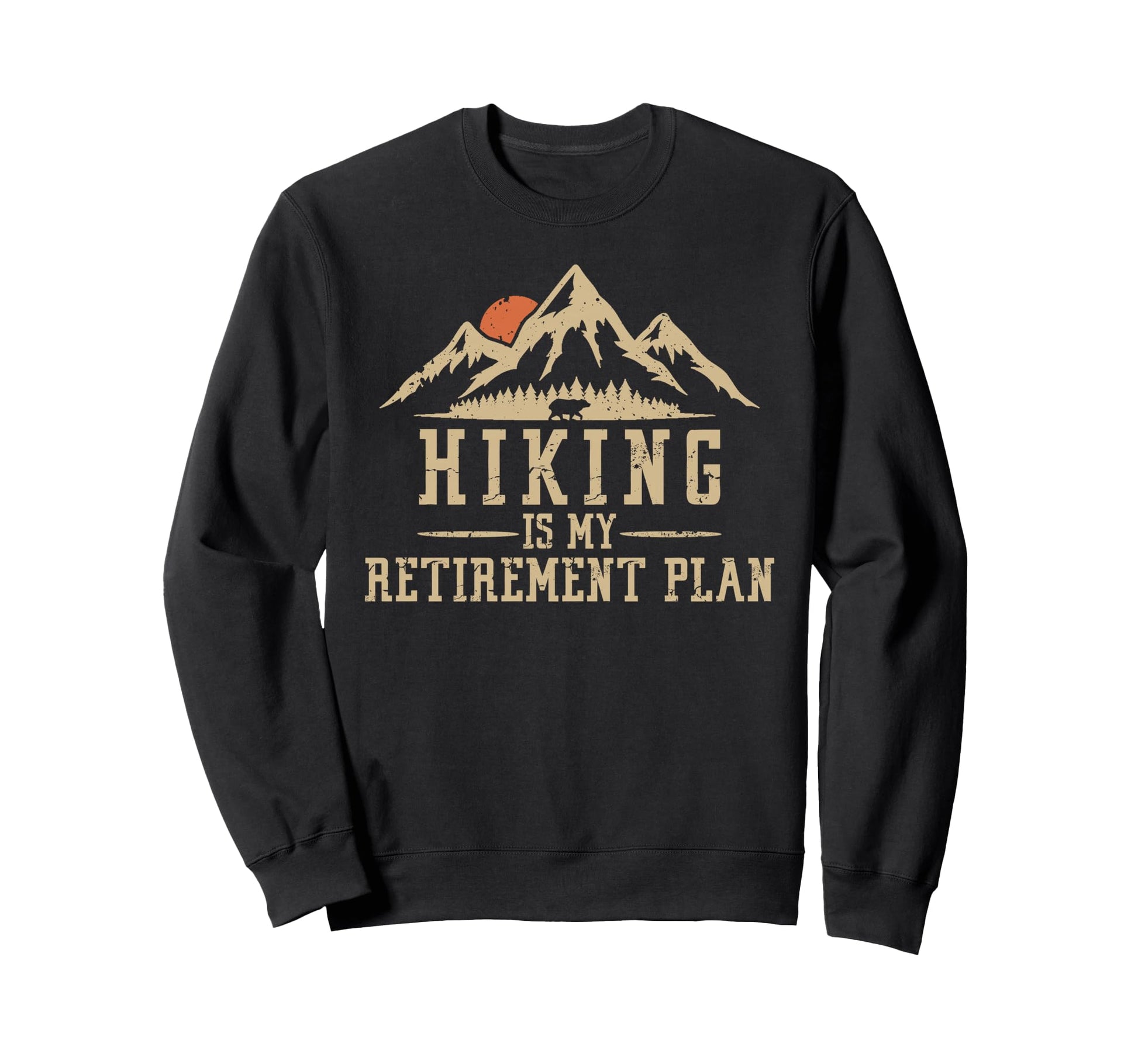 Hiking Is My Retirement Plan 2026 Sweatshirt - Minimalist Print Men Women - T-Shirt, Sweatshirt, Hoodie