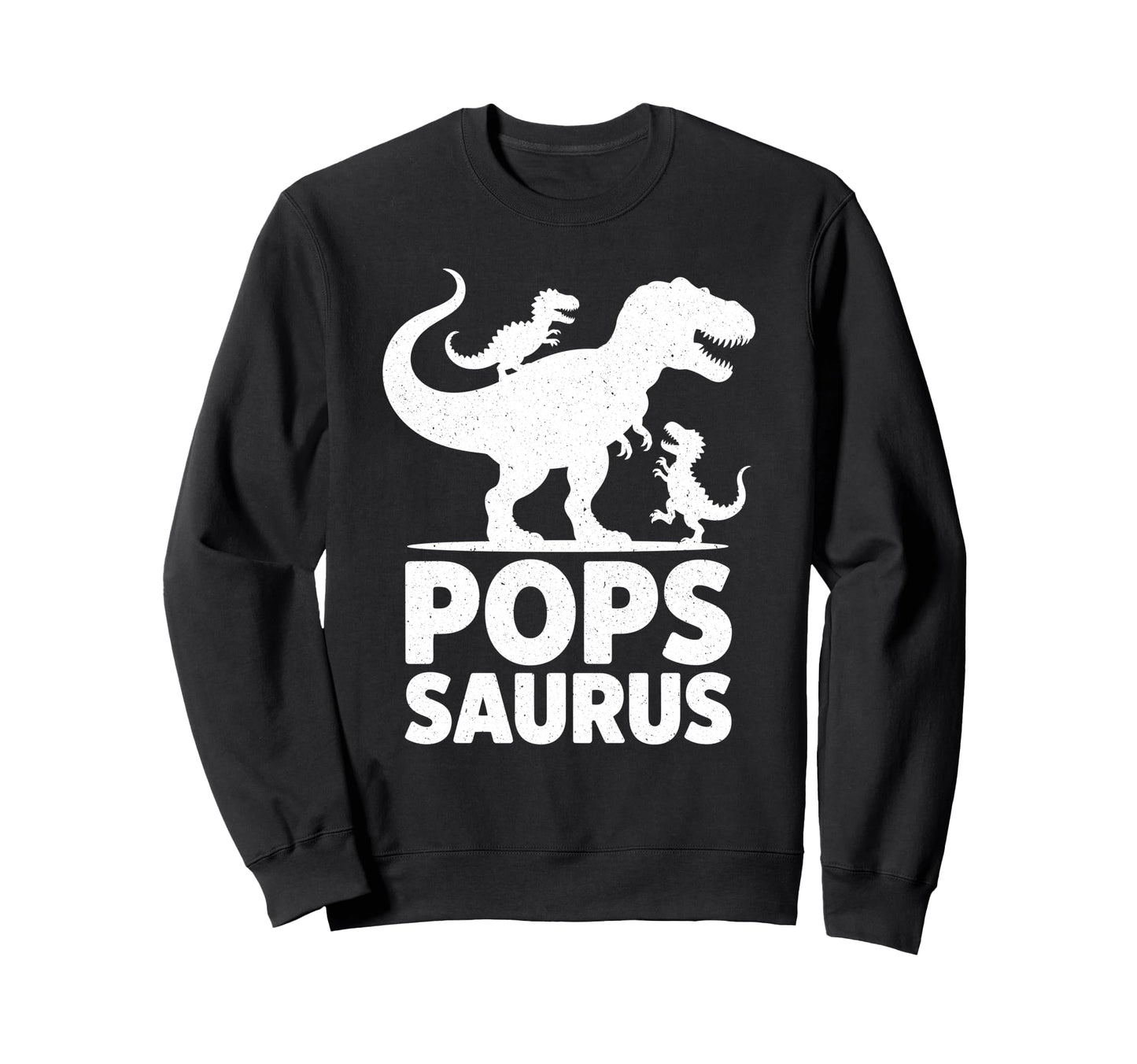 Pops Saurus Dinosaur Grandpa Two Sweatshirt - Trendy Graphic for Adults - T-Shirt, Sweatshirt, Hoodie