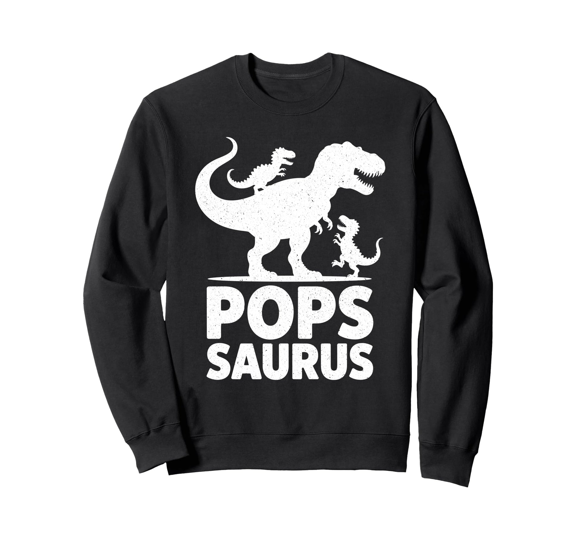 Pops Saurus Dinosaur Grandpa Two Sweatshirt - Trendy Graphic for Adults - T-Shirt, Sweatshirt, Hoodie