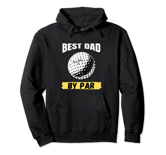 Best Dad Par Funny Fathers Day Hoodie - Minimalist Print for Adults - T-Shirt, Sweatshirt, Hoodie
