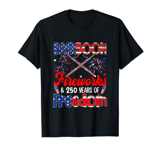 Bassoon Fireworks And 250Th Freedom T-Shirt - Streetwear Style Men Women - T-Shirt, Sweatshirt, Hoodie