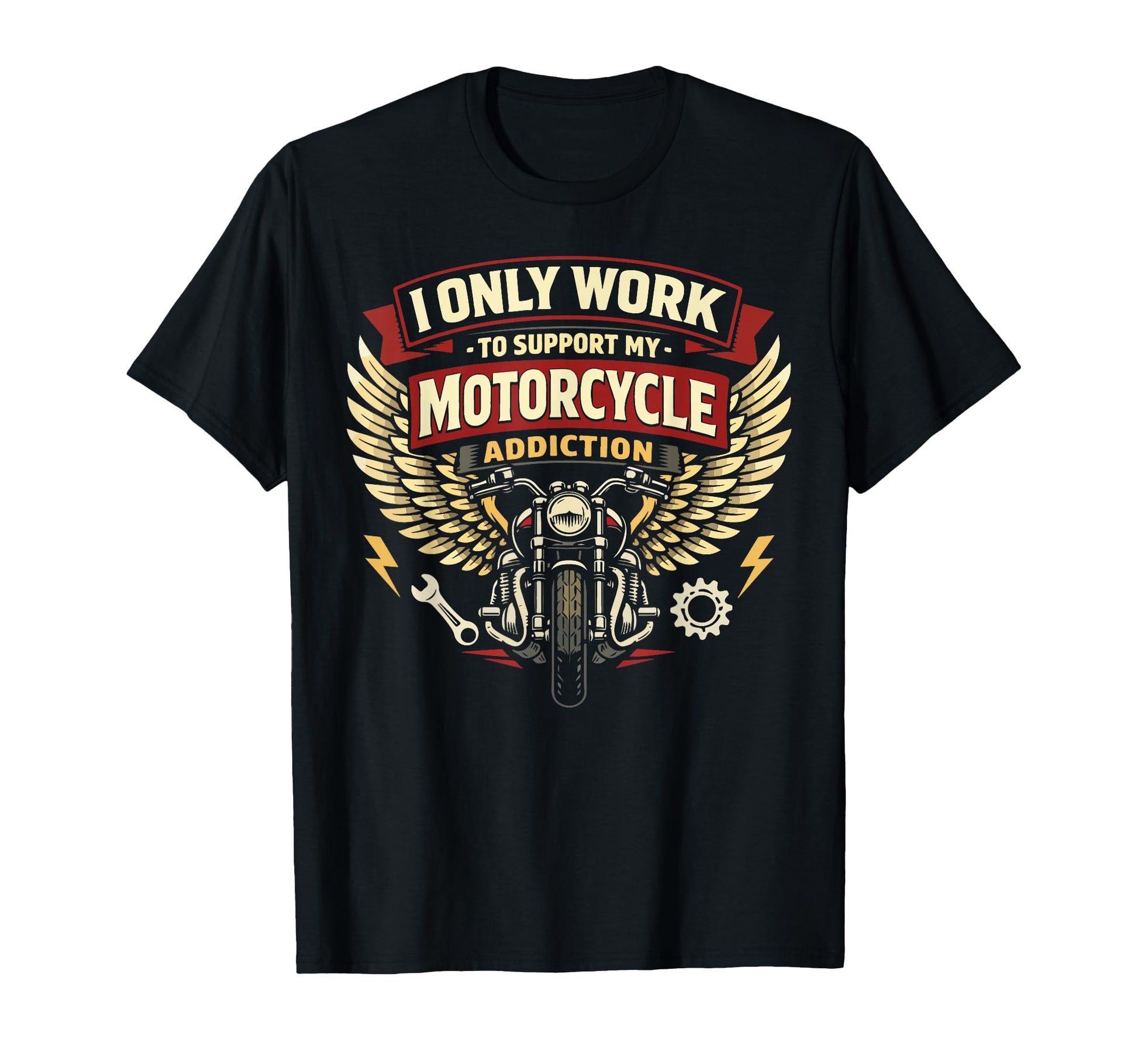 Motorcycle Biker I Only Work To T-Shirt - Unique Graphic Unisex - T-Shirt, Sweatshirt, Hoodie