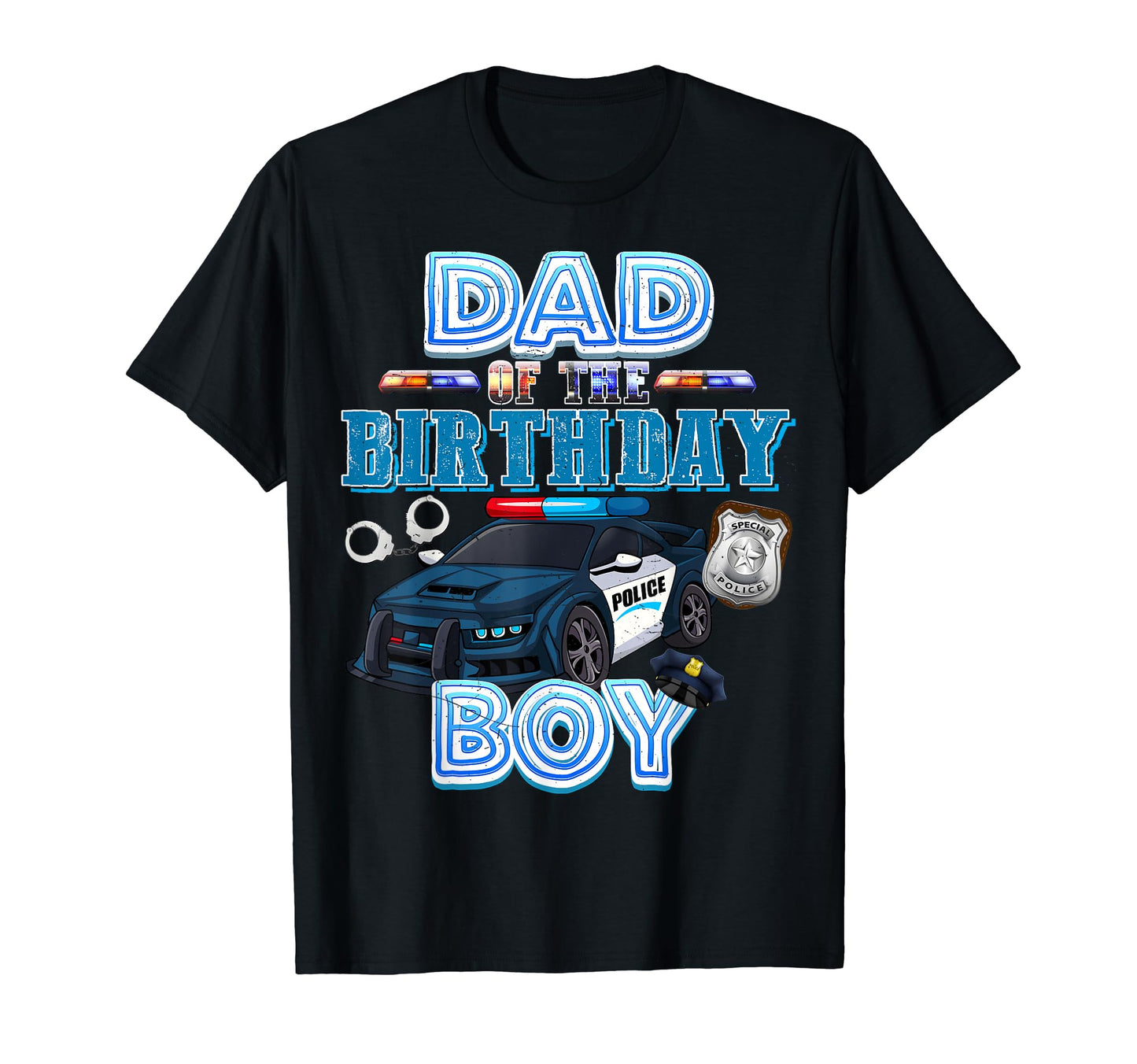 Mens Dad Birthday Crew Police Car T-Shirt - Custom Art Print Men Women - T-Shirt, Sweatshirt, Hoodie