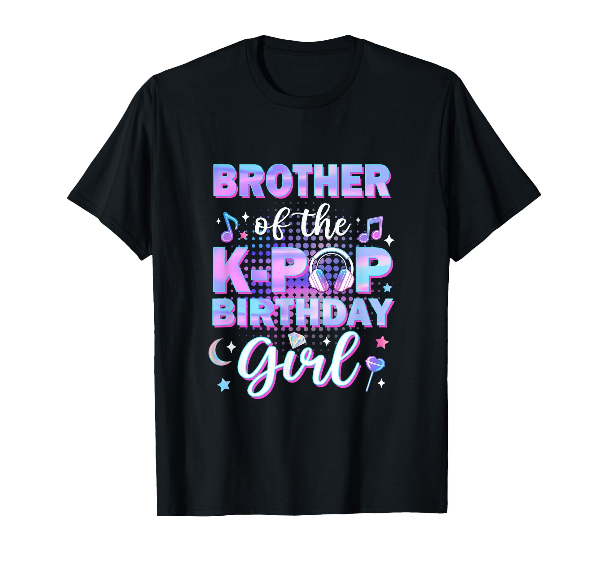 Brother K Pop Birthday Matching Family T-Shirt - Graphic Print for Adults - T-Shirt, Sweatshirt, Hoodie
